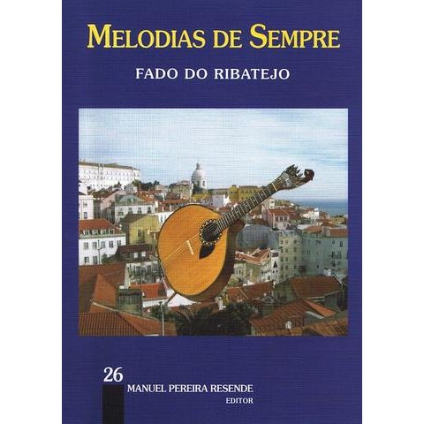 Imagem de Livro Melodias de Sempre Manuel P. Resende Fado do Ribatejo 26