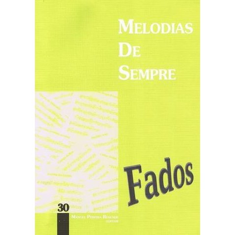 Imagem de Livro Melodias de Sempre Manuel P. Resende Fados 30