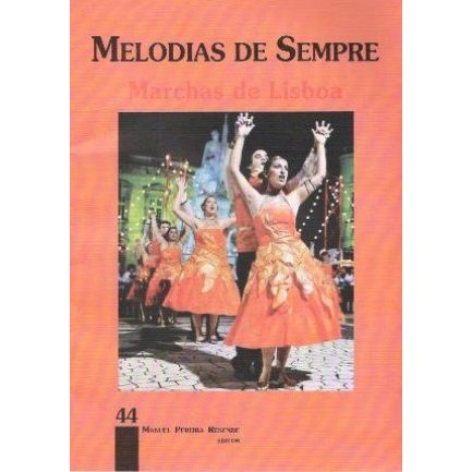 Imagem de Livro Melodias de Sempre Manuel P. Resende Marchas Lisboa 44